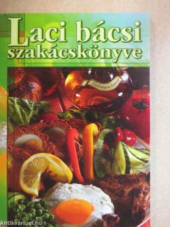 Laci bácsi szakácskönyve