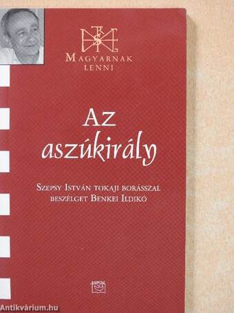 Az aszúkirály (dedikált példány)