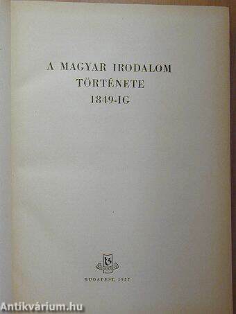 A magyar irodalom története 1849-ig