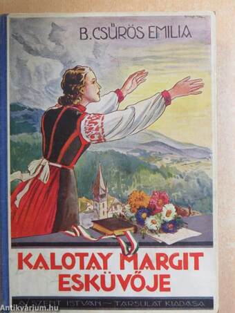 Kalotay Margit esküvője (Tiltólistás kötet)