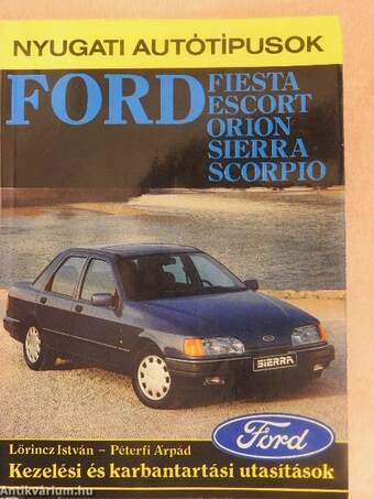 Ford Fiesta, Escort, Orion, Sierra, Scorpio