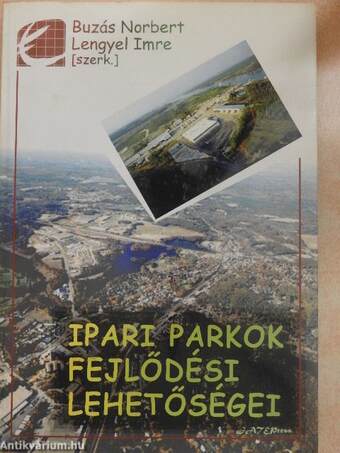 Ipari parkok fejlődési lehetőségei