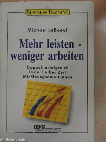 Mehr leisten - weniger arbeiten