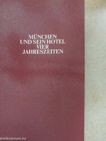 München und sein hotel vier Jahreszeiten