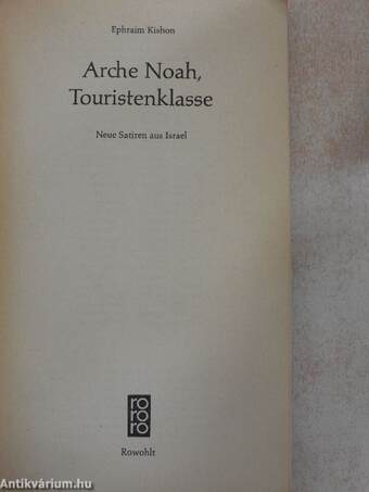 Arche Noah, Touristenklasse