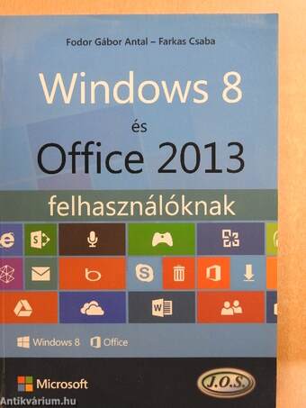 Windows 8 és Office 2013 felhasználóknak