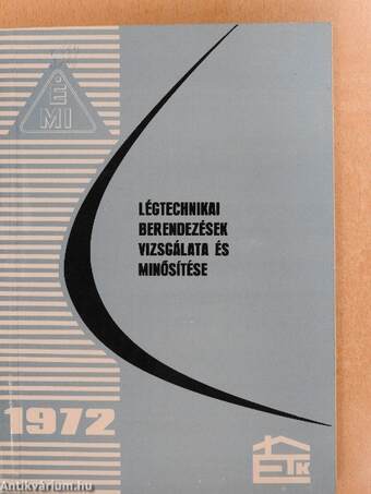 Légtechnikai berendezések vizsgálata és minősítése