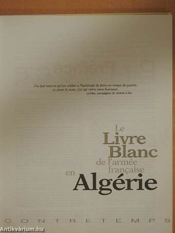 Le Livre Blanc de l'armée francaise en Algérie