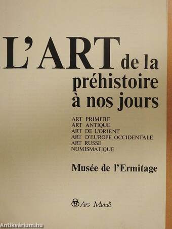 L'Art de la préhistoire á nos jours