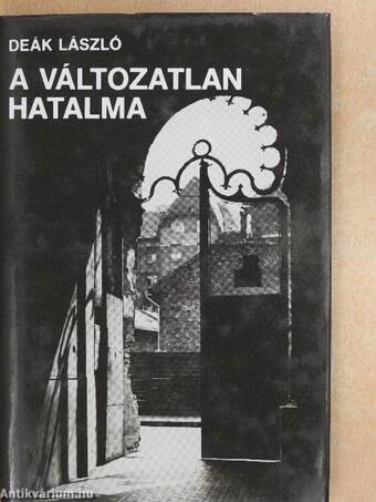 A változatlan hatalma