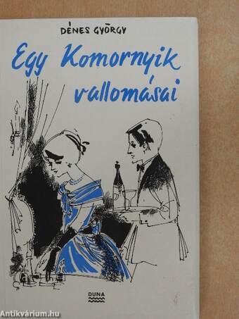 Egy Komornyik vallomásai