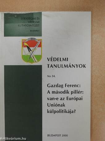 A második pillér: van-e az Európai Uniónak külpolitikája?