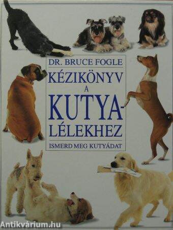 Kézikönyv a kutyalélekhez