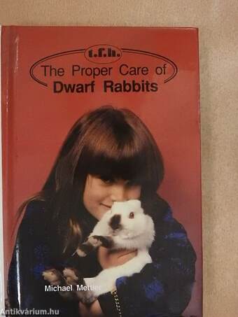 The Proper Care of Dwarf Rabbits