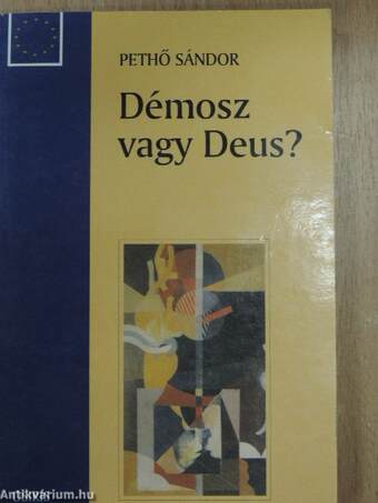 Démosz vagy Deus?