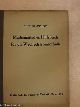 Mathematisches Hilfsbuch für die Wechselstromtechnik