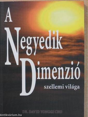 A Negyedik Dimenzió szellemi világa