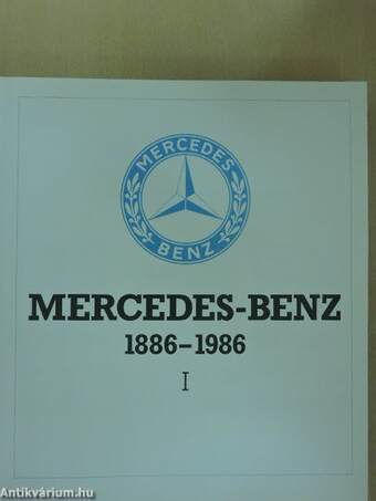 Mercedes-Benz 1886-1986 I-II