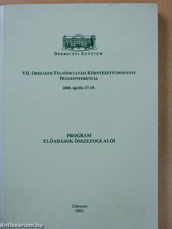 VII. Országos Felsőoktatási Környezettudományi Diákkonferencia 2000. április 17-19.