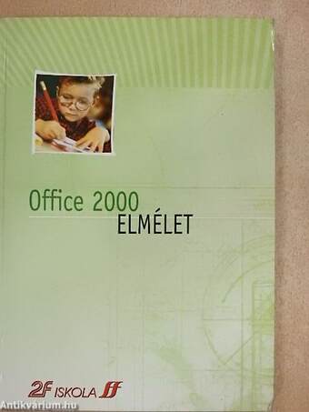 Office 2000 - Elmélet