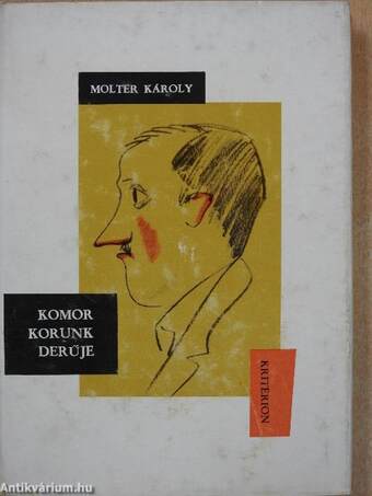 Komor korunk derűje