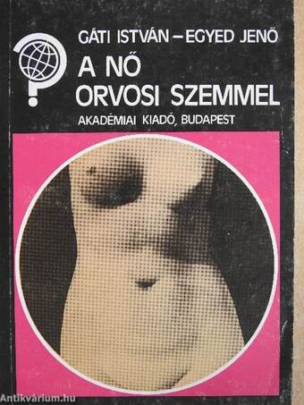 A nő orvosi szemmel