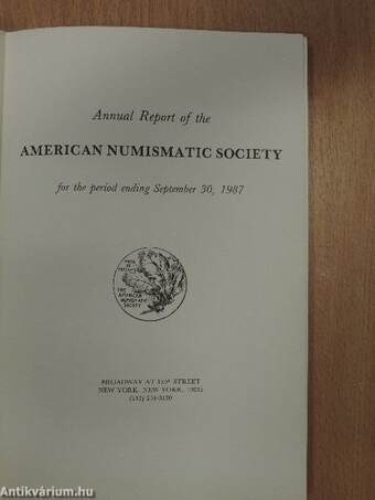 Annual Report of the American Numismatic Society for the period ending September 30, 1987