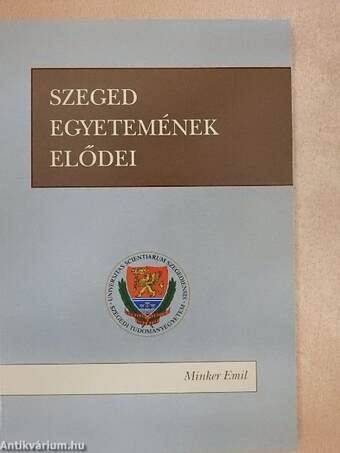 Szeged egyetemének elődei