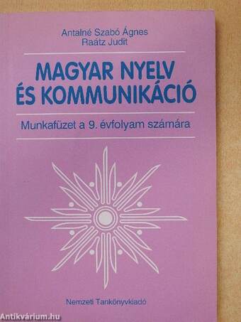 Magyar nyelv és kommunikáció - Munkafüzet a 9. évfolyam számára