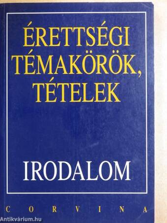 Érettségi témakörök, tételek - Irodalom