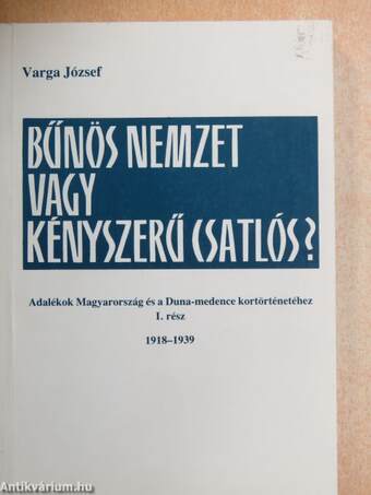 Bűnös nemzet vagy kényszerű csatlós? I.