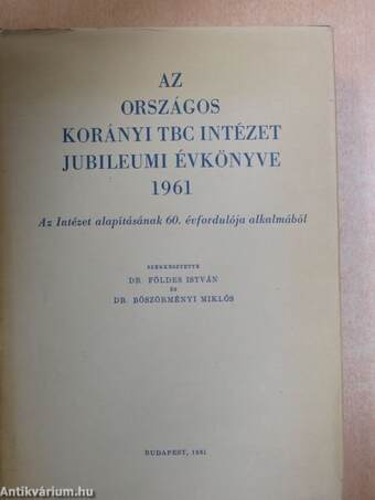 Az Országos Korányi TBC Intézet jubileumi évkönyve 1961