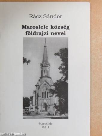 Maroslele község földrajzi nevei