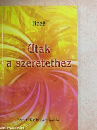 Utak a szeretethez