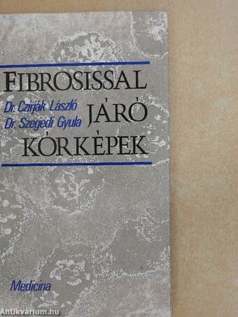 Fibrosissal járó kórképek