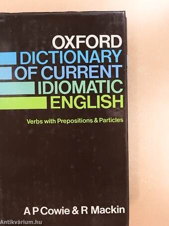 Oxford Dictionary of Current Idiomatic English I.