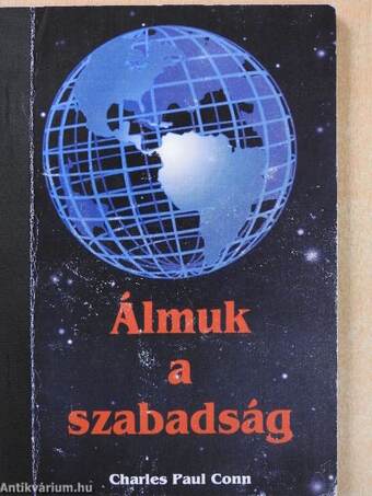 Álmuk a szabadság