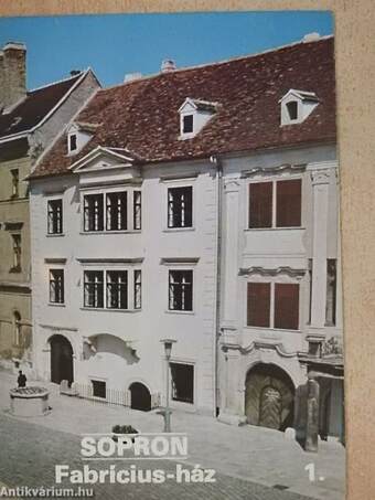 Sopron - Fabrícius-ház 1.