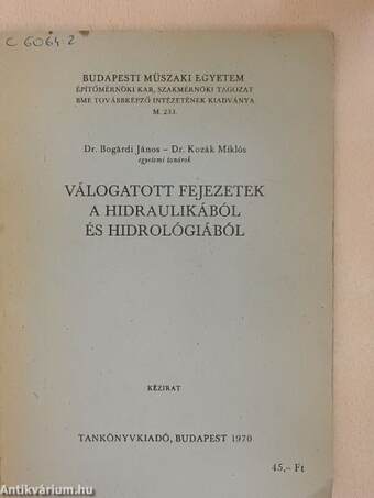 Válogatott fejezetek a hidraulikából és hidrológiából