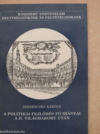 A politikai fejlődés fő irányai a II. világháború után