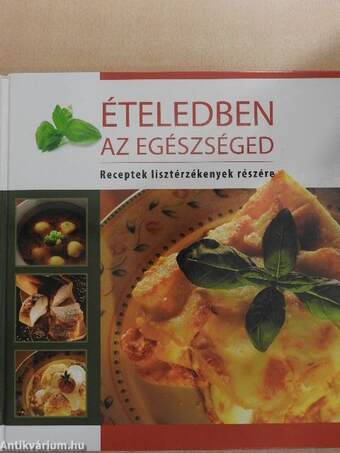 Ételedben az egészséged