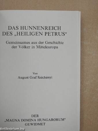 Das Hunnenreich des "Heiligen Petrus"