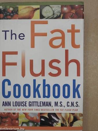 The Fat Flush Cookbook