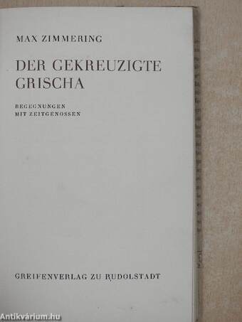 Der gekreuzigte Grischa