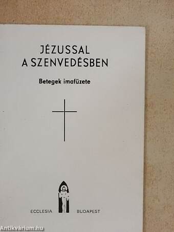 Jézussal a szenvedésben