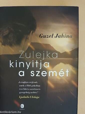 Zulejka kinyitja a szemét