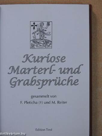 Kuriose Marterl- und Grabsprüche