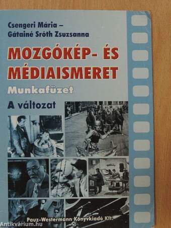 Mozgókép- és médiaismeret munkafüzet - A változat