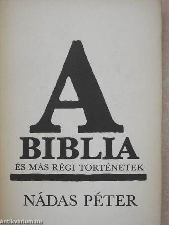 A Biblia és más régi történetek