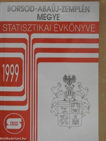 Borsod-Abaúj-Zemplén megye statisztikai évkönyve 1999